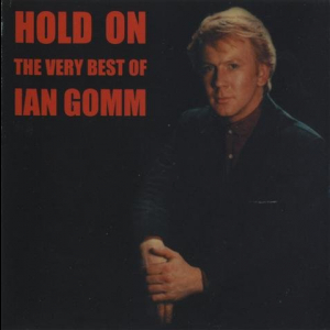 Hold On, The Very Best Of Ian Gomm