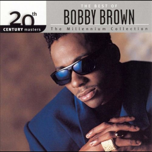 20th Century Masters: The Best Of Bobby Brown