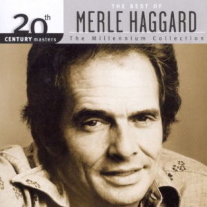 20th Century Masters: The Best Of Merle Haggard
