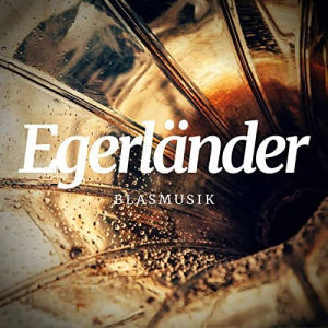 EgerlÃ¤nder Blasmusik