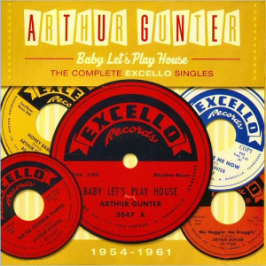 Baby Letâ€™s Play House: The Complete Excello Singles 1954-1961