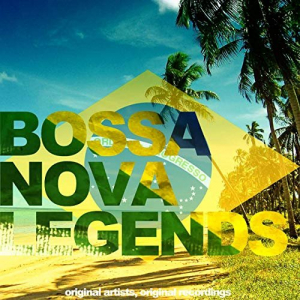 Bossa Nova Legends (Original Artist, Original Recordings)