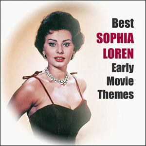 Best SOPHIA LOREN Early Movie Themes