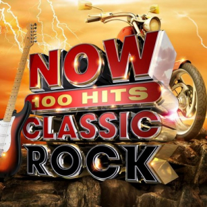 NOW 100 Hits Classic Rock