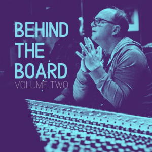 Behind the Board: Vol. 2