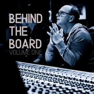 Behind the Board: Volume One