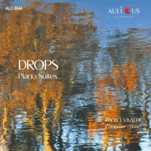 Paolo Vivaldi: Drops (Piano Suites)