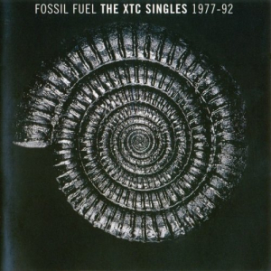 Fossil Fuel - The XTC Singles 1977-92