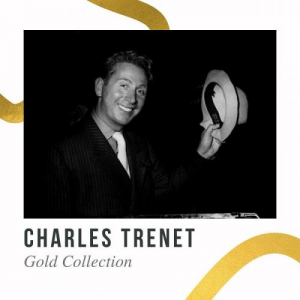 Charles Trenet - Gold Collection