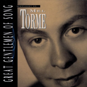 Spotlight on Mel Torme, Great Gentlemen of Song