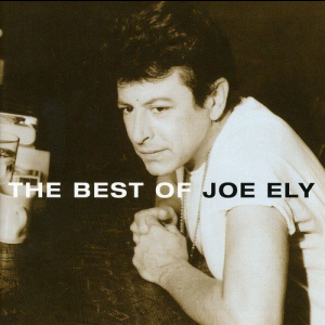 The Best Of Joe Ely