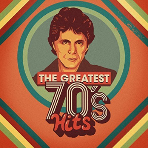 The Greatest 70s Hits