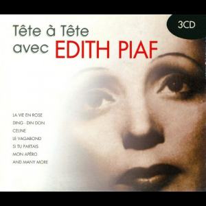 TÃªte-Ã -TÃªte avec Edith Piaf
