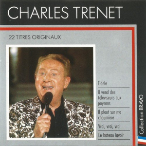 Bravo a Charles Trenet: 22 Titres Originaux
