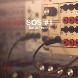 SOS #1- Dallas Techno