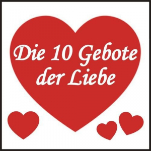 Die 10 Gebote Der Liebe