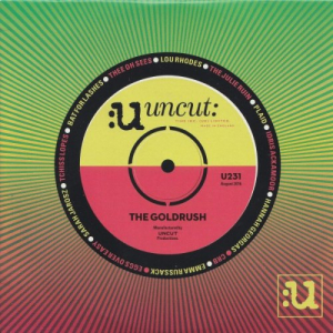 Uncut: The Goldrush