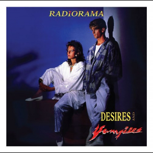 Desires And Vampires (30th Anniversary Edition)