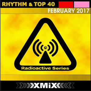 XMiX Radioactive: Rhythmn & Top 40 Vol. 255