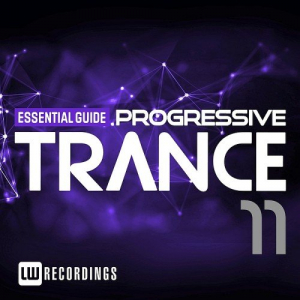 Essential Guide: Progressive Trance Vol. 11