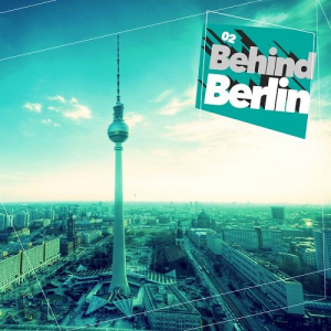 Behind Berlin Vol.2