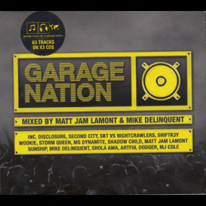Garage Nation (Mixed By Matt Jam & Mike Delinquent)
