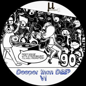 Deeper Than DEEP Vol.6