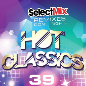 Select Mix: Hot Classics Vol. 39