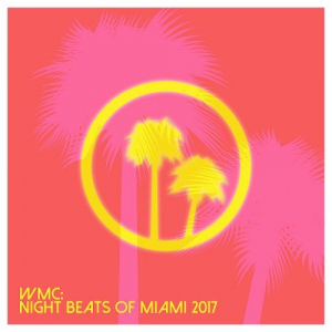 WMC: Night Beats Of Miami 2017