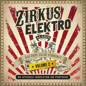 Zirkus Elektro Vol.2