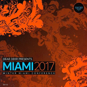 Dear Deer Presents: Miami 2017 (Winter Miami Conference)