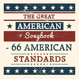 The Great American Songbook: 66 American Standards