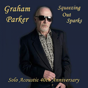 Squeezing out Sparks: 40th Anniversary Acoustic Version