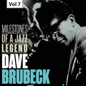 Dave Brubeck: Milestones of a Jazz Legend Vol. 7
