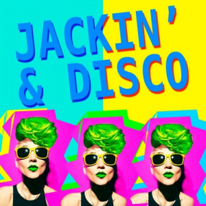 Jackin & Disco