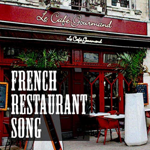 French Resaturant Songs
