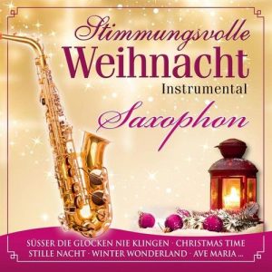 Stimmungsvolle Weihnacht - Saxophon