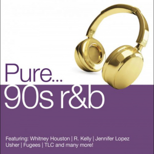 Pure... 90s R&B