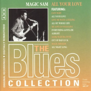 All Your Love - The Blues Collection