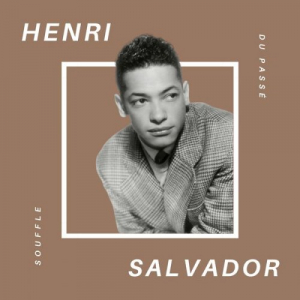 Henri Salvador - Souffle du PassÃ©