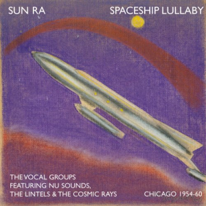 Spaceship Lullaby : the vocal groups 1954-1960