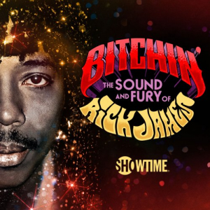 Bitchin: The Sound and Fury of Rick James