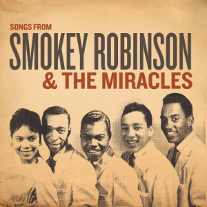 Songs from Smokey Robinson & The Miracles