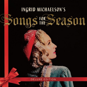 Ingrid Michaelsons Songs for the Season Deluxe Edition