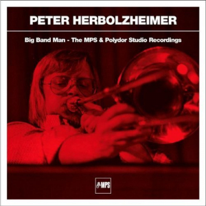 Big Band Man: The MPS & Polydor Studio Recordings