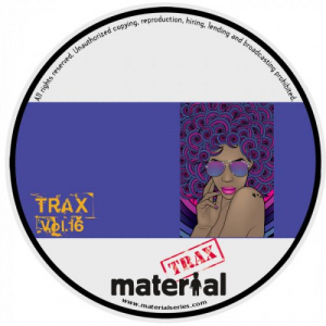 MATERIAL TRAX, VOL.16