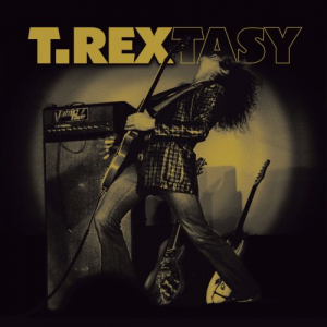 T. Rexstasy