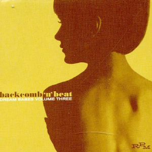 Dream Babes Volume Three - Backcomb N Beat