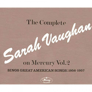 The Complete Sarah Vaughan On Mercury Vol. 2