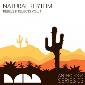 Natural Rhythm: Rebels & Rejects Vol. 1